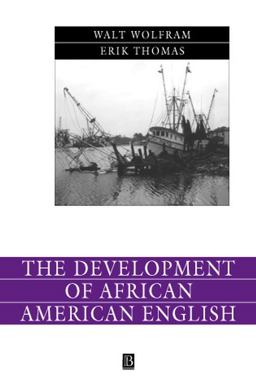 Development of African American English  9780631230878 Front Cover