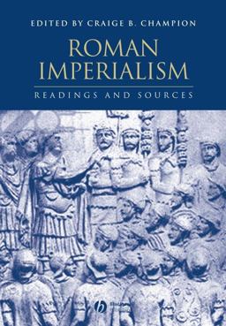 Roman Imperialism Readings and Sources  9780631231196 Front Cover