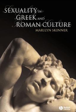 Sexuality in Greek and Roman Culture  9780631232346 Front Cover