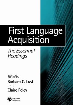 First Language Acquisition The Essential Readings  9780631232551 Front Cover