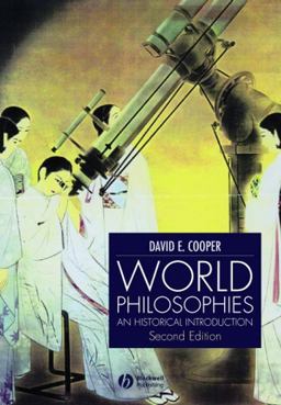 World Philosophies A Historical Introduction 2nd 9780631232612 Front Cover