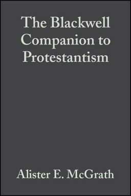 Blackwell Companion to Protestantism  9780631232780 Front Cover