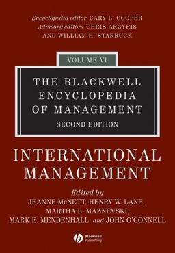 The Blackwell Encyclopedia of Management, International Management The Blackwell Encyclopedia of Management, International Management