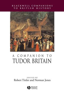 Companion to Tudor Britain  9780631236184 Front Cover