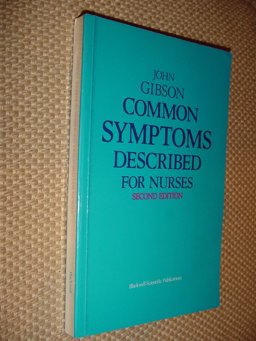 Common Symptoms Described for Nurses