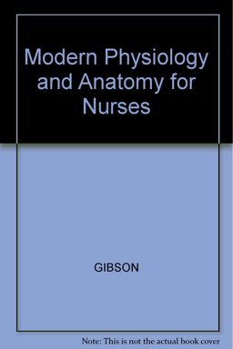 Mod. Physiology and Anatomy for Nurses