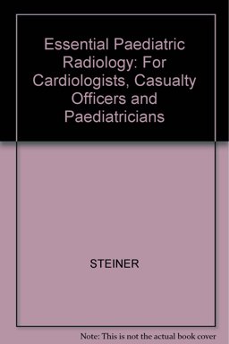 Essential Paediatric Radiology Essential Paediatric Radiology