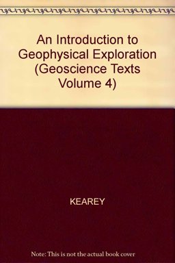 Introduction to Geophysical Exploration