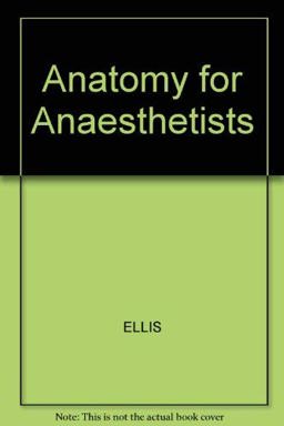 Anatomy for Anaesthetists