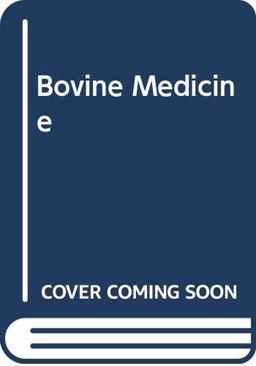 Bovine Medicine Diseases and Husbandry of Cattle  9780632030392 Front Cover