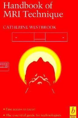 Handbook of MRI Technique