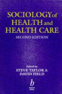 Sociology of Health and Health Care