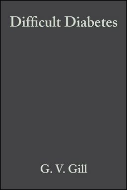 Difficult Diabetes Difficult Diabetes