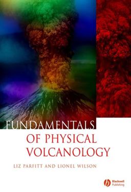 Fundamentals of Physical Volcanology  9780632054435 Front Cover