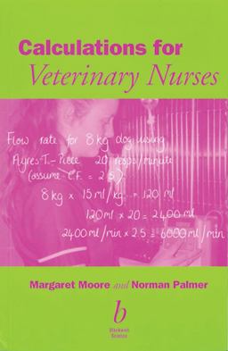 Calculations for Veterinary Nurses  9780632054985 Front Cover