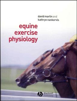 Equine Exercise Physiology  9780632055524 Front Cover