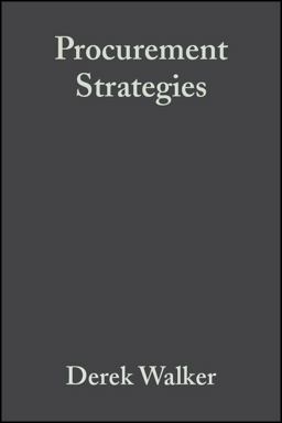 Procurement Strategies A Relationship-Based Approach  9780632058860 Front Cover