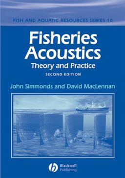 Fisheries Acoustics Theory and Practice 2nd 9780632059942 Front Cover