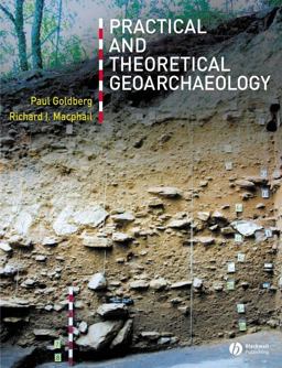 Practical and Theoretical Geoarchaeology  9780632060443 Front Cover