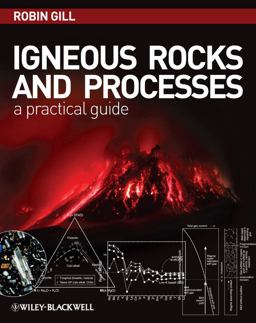 Igneous Rocks and Processes A Practical Guide  9780632063772 Front Cover
