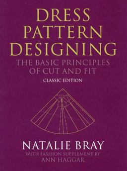 Dress Pattern Designing (Classic Edition) The Basic Principles of Cut and Fit 5th 9780632065011 Front Cover