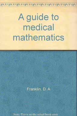 Guide to Medical Maths