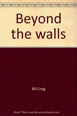 Beyond the Walls