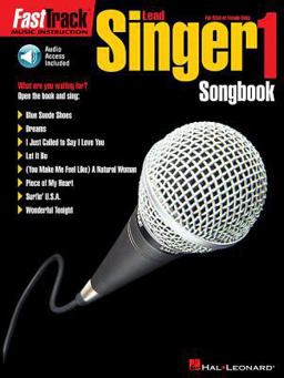 FastTrack Lead Singer Songbook 1 - Level 1 For Male or Female Voice  9780634009839 Front Cover