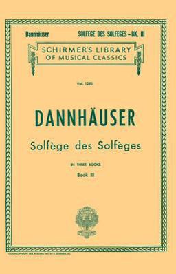 Solfege des Solfeges - Book III Schirmer Library of Classics Volume 1291 Voice Technique  9780634012198 Front Cover