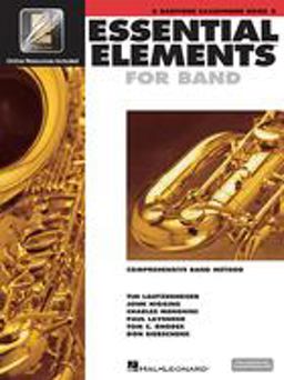 Essential Elements for Band - Book 2 with EEi for Baritone Saxophone (Book/Online Audio)  9780634012938 Front Cover