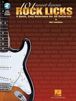 101 Must-Know Rock Licks A Quick, Easy Reference for All Guitarists  9780634013706 Front Cover