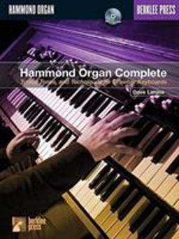 Hammond Organ Complete Tunes, Tones and Techniques for Drawbar Keyboards  9780634014338 Front Cover