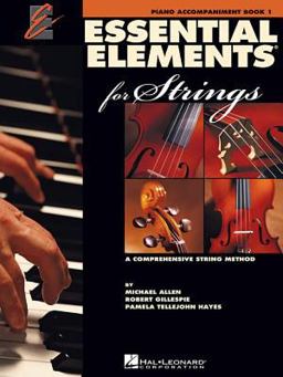 Essential Elements 2000 for Strings Piano Accompaniment Book 1  9780634038211 Front Cover