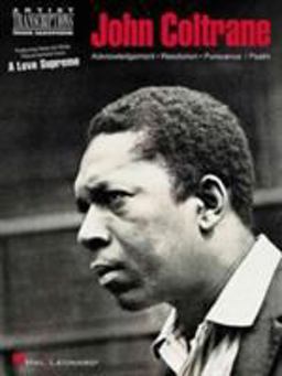 John Coltrane - a Love Supreme John Coltrane - a Love Supreme