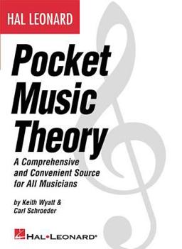 Hal Leonard Pocket Music Theory A Comprehensive and Convenient Source for All Musicians  9780634047718 Front Cover