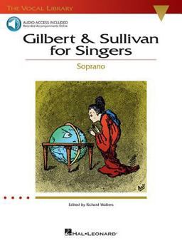 Gilbert and Sullivan for Singers - the Vocal Library Soprano (Book/Online Audio)