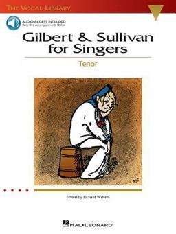 Gilbert and Sullivan for Singers - the Vocal Library Tenor (Book/Online Audio)