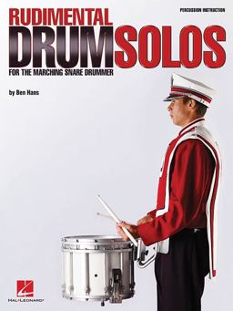 Rudimental Drum Solos for the Marching Snare Drummer  9780634060564 Front Cover