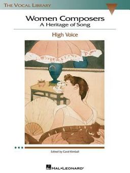 Women Composers - a Heritage of Song The Vocal Library High Voice  9780634078705 Front Cover