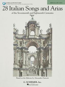 28 Italian Songs and Arias of the 17th and 18th Centuries - Medium Low Book/Online Audio  9780634082993 Front Cover