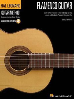 Hal Leonard Flamenco Guitar Method Learn to Play Flamenco Guitar with Step-By-Step Lessons and Authentic Pieces to Study and Play  9780634088155 Front Cover