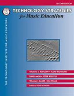 Technology Strategies for Music Education 2nd 9780634090608 Front Cover