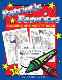 Patriotic Favorites Coloring and Activity Book  9780635010315 Front Cover