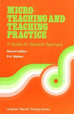 Micro-Teaching and Teaching Practice