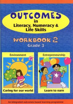 Outcomes in Literacy, Numeracy and Life Skills