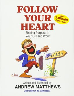 Follow Your Heart 1997 9780646310664 Front Cover