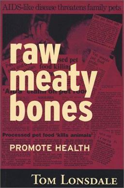 Raw Meaty Bones Promote Health  9780646396248 Front Cover