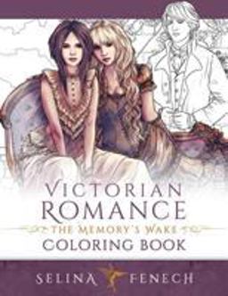 Victorian Romance - the Memory's Wake Coloring Book
