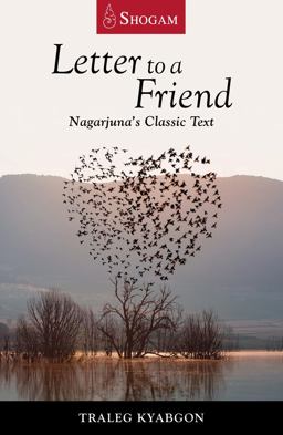 Letter to a Friend Nagarjuna's Classic Text 2018 9780648114826 Front Cover