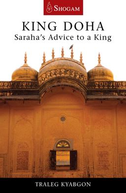 King Doha Saraha's Advice to a King  9780648114864 Front Cover
